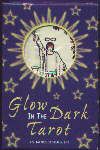 Glow In The Dark Tarot Deck