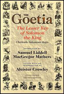 The Goetia: The Lesser Key Of Solomon The King: Lemegeton - Clavicula Salomonis Regis