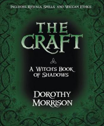 The Craft - A Witch's Book Of Shadows