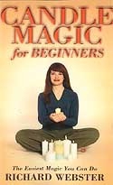Candle Magic for Beginners: The Simplest Magic You Can Do