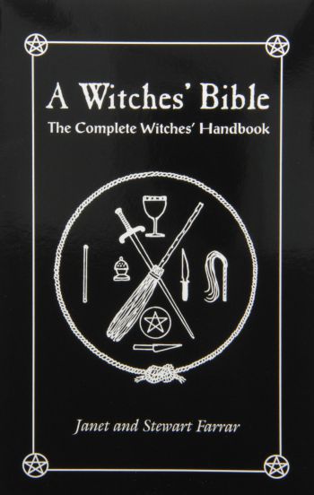 Witches Bible, The Complete Witches Handbook