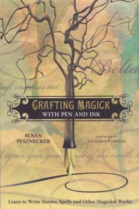 Crafting Magick with Pen and Ink by Susan Pesznecker