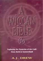 Wiccan Bible by A J Drew
