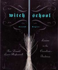 Witch School Second Degree By Donald Lewis-Highcorell