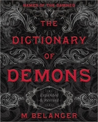 The Dictionary of Demons: Expanded & Revised