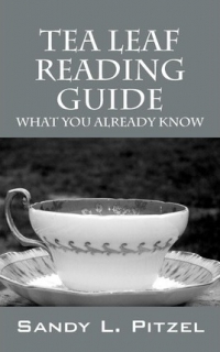 Tea Leaf Reading Guide : What You Already Know