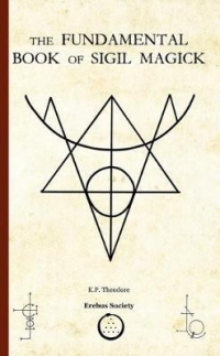 The Fundamental Book Of Sigil Magick