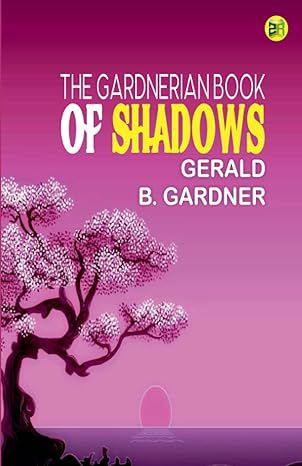 The Gardnerian Book of Shadows