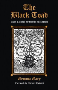 The Black Toad : West Country Witchcraft And Magic