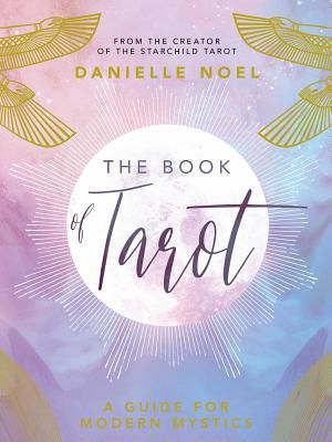 The Book of Tarot : A Guide for Modern Mystics