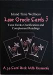 Island Time Wellness Love Oracle Cards Version III poker Size