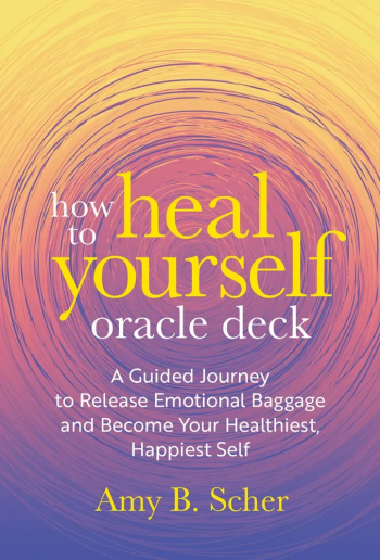 How To Heal Yourself Oracle Deck