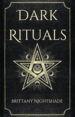 Dark Rituals: Black Magic Spellbook Of Curses And Power