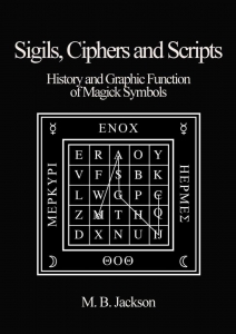 Sigils, Ciphers And Scripts