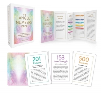 The Angel Numbers Deck: Draw A Card And Discover Your Spirit Guides' Divine Message