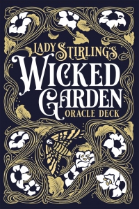 Lady Stirling's Wicked Garden Oracle Deck