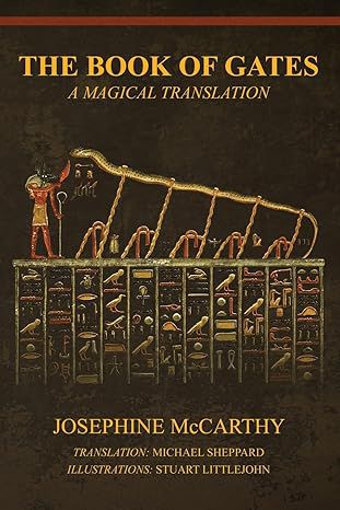 The Book Of Gates: A Magical Translation