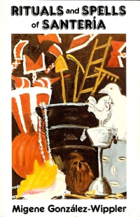 Rituals And Spells Of Santeria