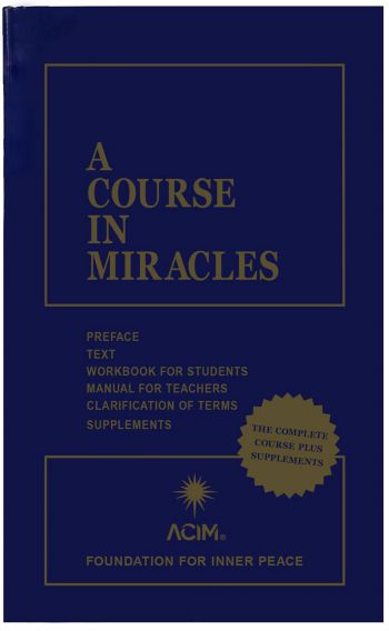 A Course In Miracles: Combined Volume