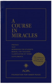 A Course In Miracles: Combined Volume